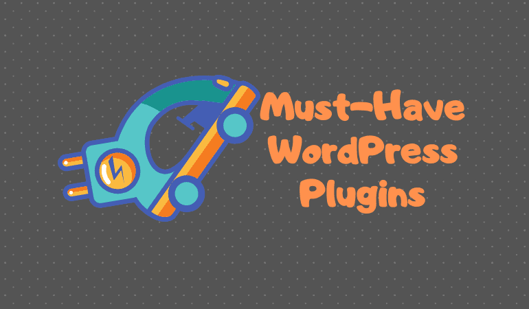 List of best WordPress plugins.